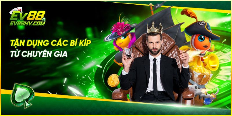 Tận dụng các bí kíp từ chuyên gia