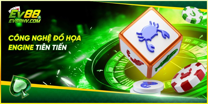 Công nghệ đồ họa Engine tiên tiến